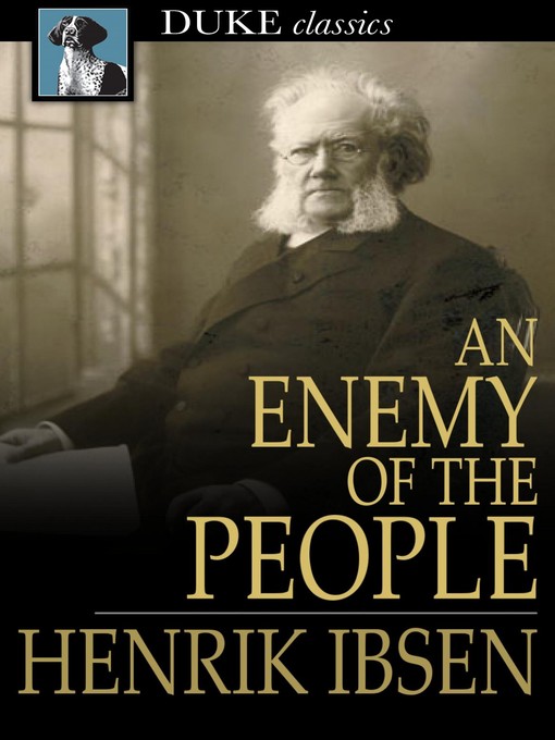 Title details for An Enemy of the People by Henrik Ibsen - Wait list